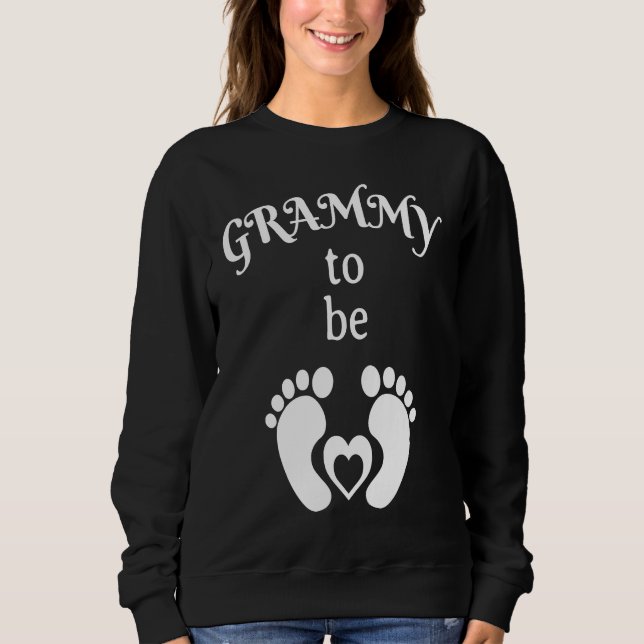 Grammy To Be Pregnancy Announcement for New Baby S Sweatshirt (Vorderseite)