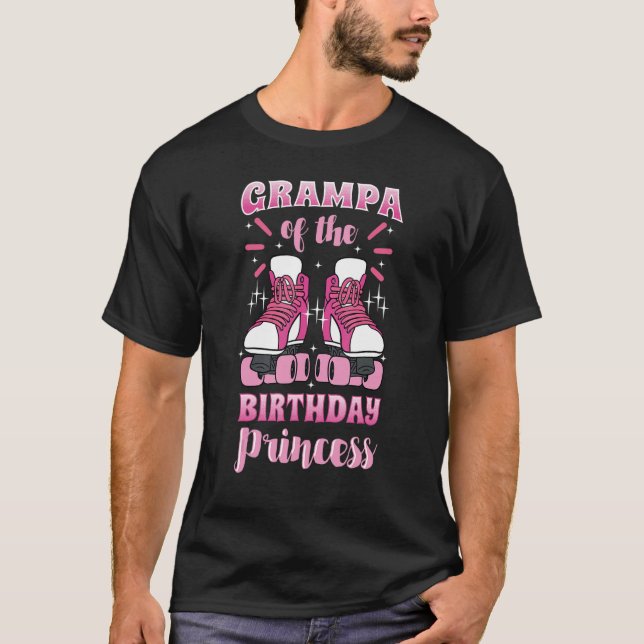 Grampa der Geburt Princess Roller Skate Skat T-Shirt (Vorderseite)