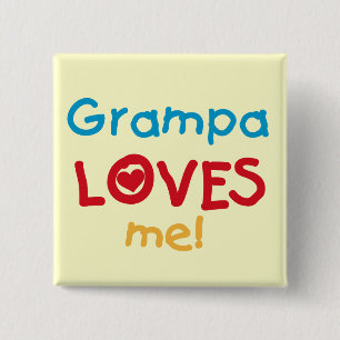 Grampa Lieben T - Shirt und Geschenke Button