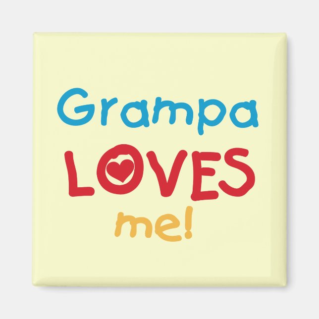 Grampa Lieben T - Shirt und Geschenke Magnet (Vorne)