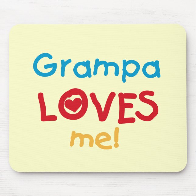Grampa Lieben T - Shirt und Geschenke Mousepad (Vorne)
