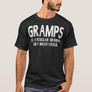 Grampen definiert sich nur wie normale Opa T-Shirt