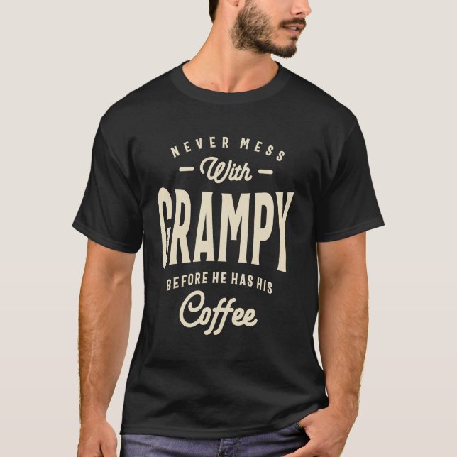 Grampy's Coffee Time Warning - Vater Opa T-Shirt (Vorderseite)