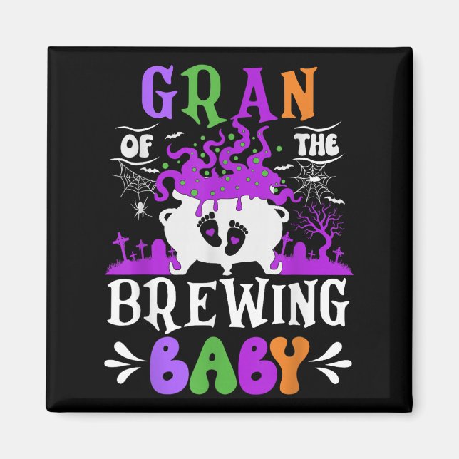 Gran Of The Brewing Baby Grandma To Be Halloween  Magnet (Vorne)