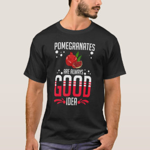 Granatapfelsaftsamen Saatgut Frucht Blume Pflanze T-Shirt