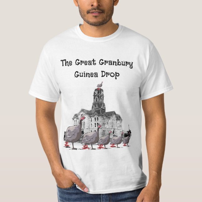 Granbury Texas Guinea Drop T - Shirt (Vorderseite)