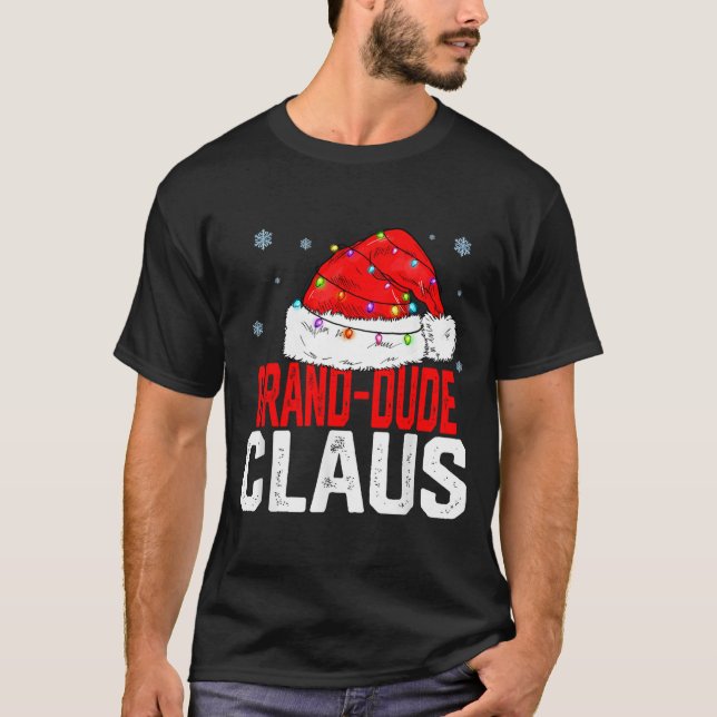 Grand Dude Claus Funny Family Matching Grandpa Chr T-Shirt (Vorderseite)