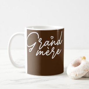 Grand-mere Cute Mother's Day Gift French Grandma  Kaffeetasse
