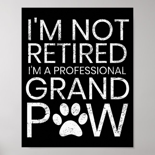 Grand Paw Shirt Retired Professional Grandpaw Funn Poster (Vorne)