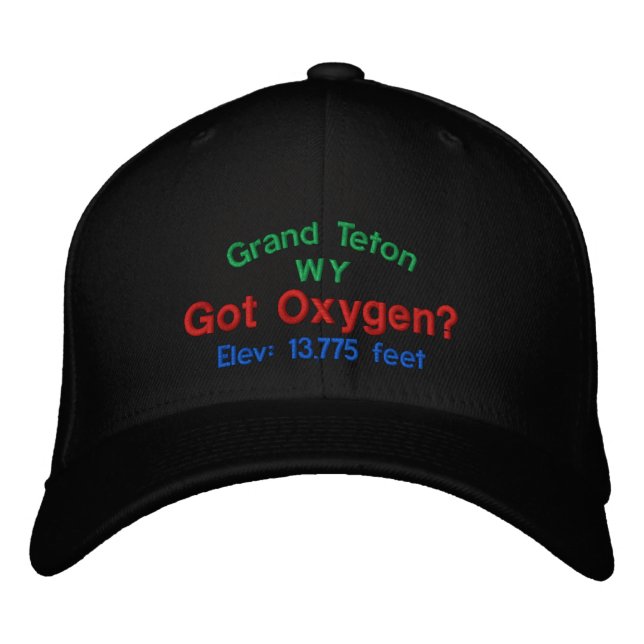 Grand Teton Got Oxygen? bestickte Hülle Bestickte Baseballkappe (Vorderseite)