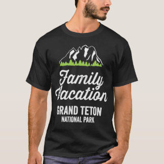 Grand Teton Nationalpark Familienurlaub 1 T-Shirt