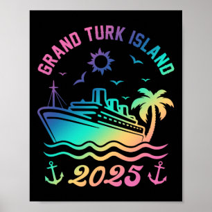 Grand Turk Island 2025 Cruise Vacation Beach Trave Poster