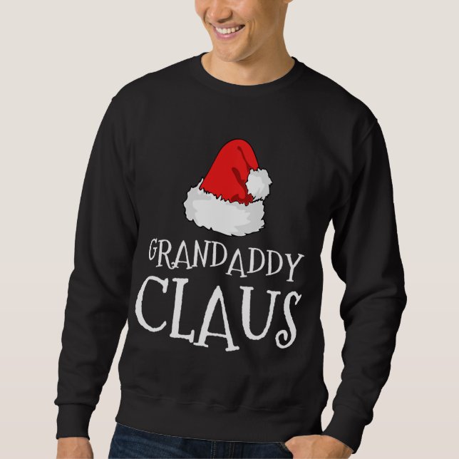 Grandaddy Claus Christmas Hat Matching Pajama Pj Sweatshirt (Vorderseite)