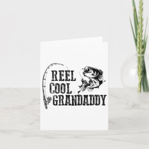 Grandaddy Fishing Reel Cool Grandaddy Funny Gift Karte