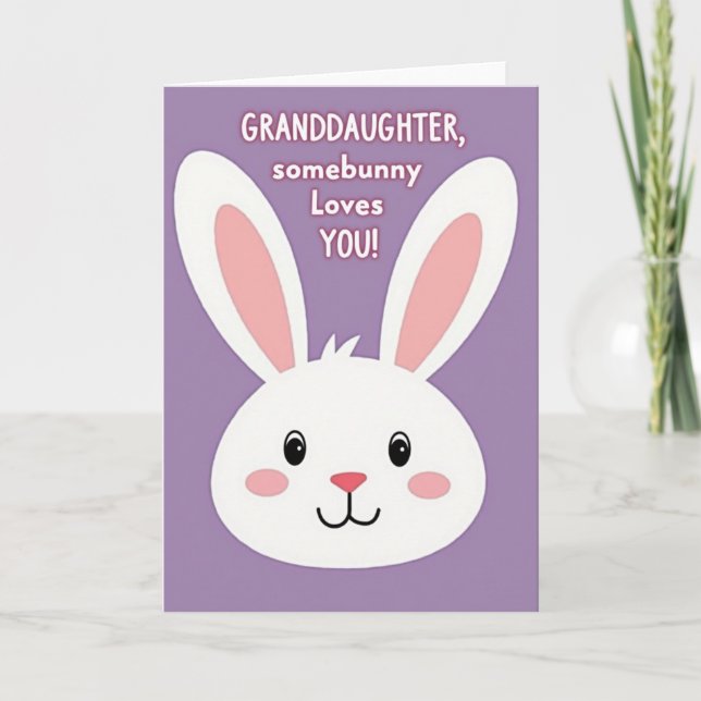 Granddaughter Loves You Bunny Card Karte (Vorderseite)