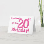 Granddaughter's 20th birthday in pink. karte<br><div class="desc">Bei White Background Featuring Pink Text,  wir this fun,  birthday greeting for a granddaughter. My Funny Mind Greetings.</div>