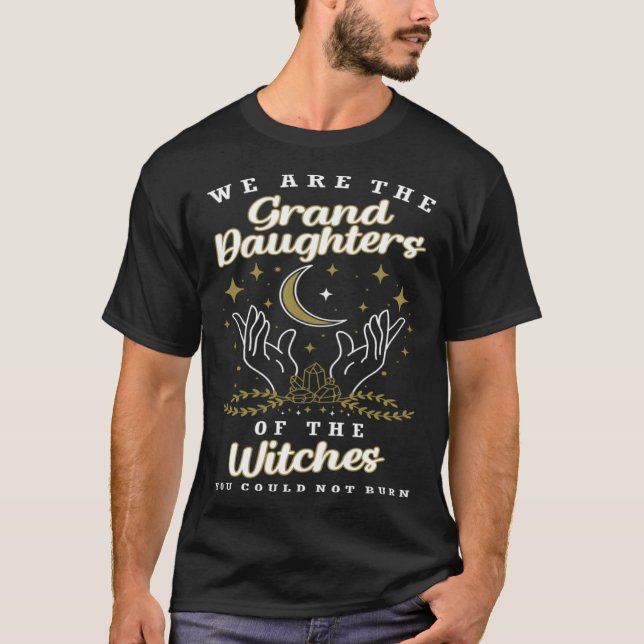 Granddaughters Of The Witches Feminist T-Shirt (Vorderseite)