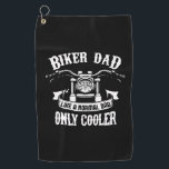 Grandfather Quotes | Best Biker Dad Golfhandtuch<br><div class="desc">Grandfather Quotes | Best Biker Dad</div>