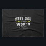 Grandfather Quotes | Best Dad In The World Geschirrtuch<br><div class="desc">Grandfather Quotes | Best Dad In The World</div>