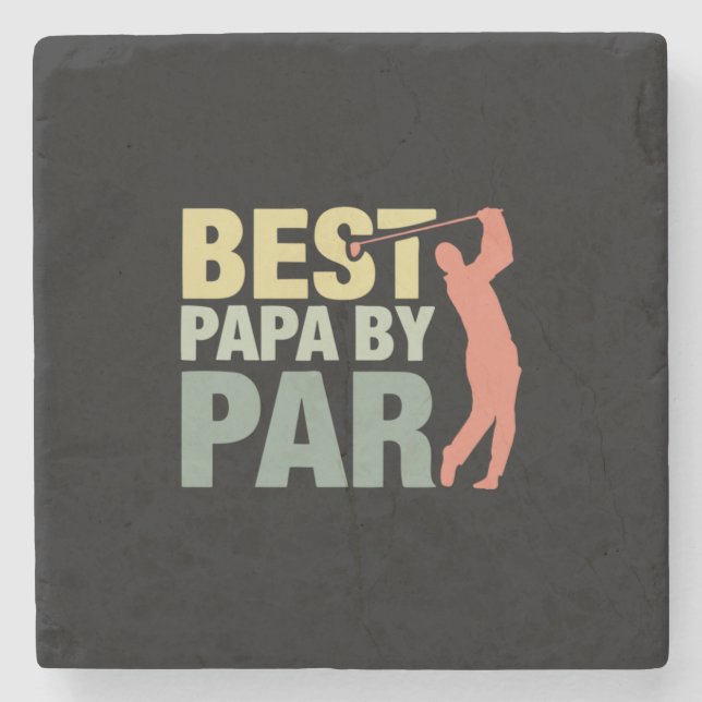 Grandfather Quotes | Best Papa By Par Golf Steinuntersetzer (Vorderseite)