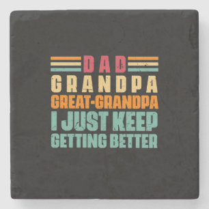 Grandfather Quotes   Dad Great Grandpa Steinuntersetzer
