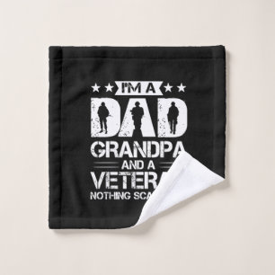 Grandfather Quotes I Am A Dad And A Veteran Waschlappen