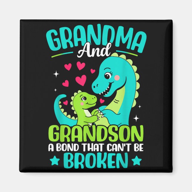 Grandma And Grandson A Bond That Can't Be Broken D Magnet (Vorne)