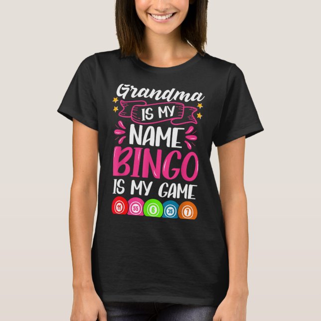 Grandma Bingo Player Funny Bingo Quote Design  T-Shirt (Vorderseite)