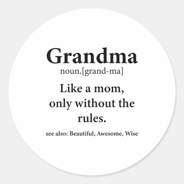 Grandma Definition Like Mom Without Rules Funny Gr Runder Aufkleber (Vorderseite)