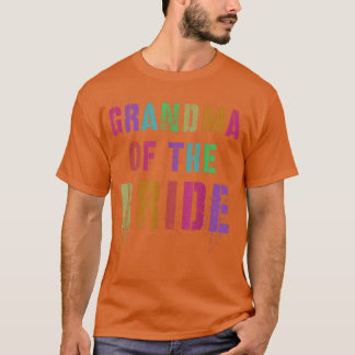 GRANDMA DER BRIDE Brautparty Granny Familie für T-Shirt