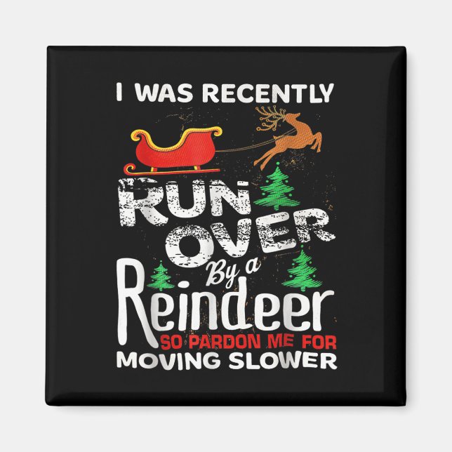 Grandma Got Run Over By A Reindeer Christmas So Pa Magnet (Vorne)