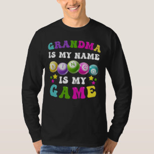 Grandma Is My Name Bingo Is My Game T-Shirt