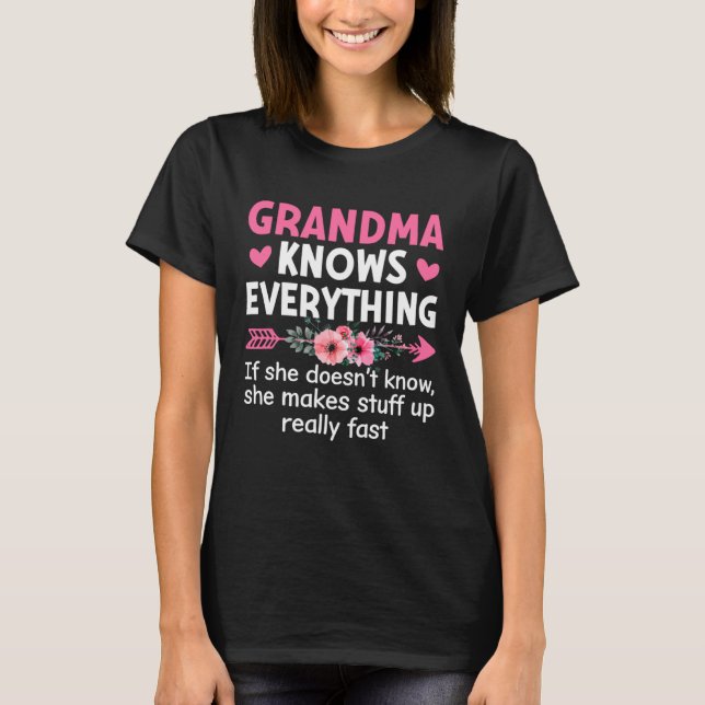 Grandma Knows Everything  Mother s Day Mommy Mama  T-Shirt (Vorderseite)