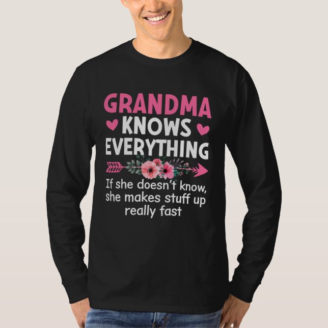 Grandma Knows Everything  Mother s Day Mommy Mama  T-Shirt (Vorderseite)