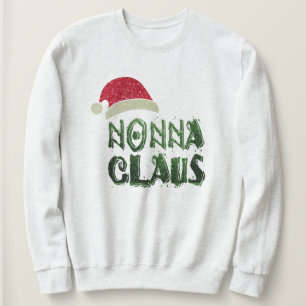 Grandma Nonna Claus Weihnachten Weihnachtsfeier Sw Sweatshirt
