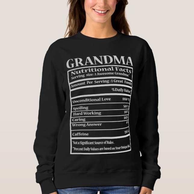 Grandma   Nutrition Facts for Family Day Sweatshirt (Vorderseite)