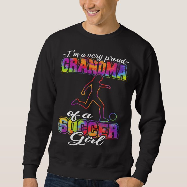 Grandma of a Soccer Girl  Soccer Player Soccer Gra Sweatshirt (Vorderseite)