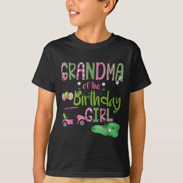 Grandma Of The Birthday Girl Hole In One Golf Love T-Shirt (Vorderseite)