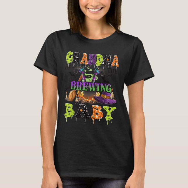 Grandma Of The Brewing Baby Soky Halloween Baby Sh T-Shirt (Vorderseite)