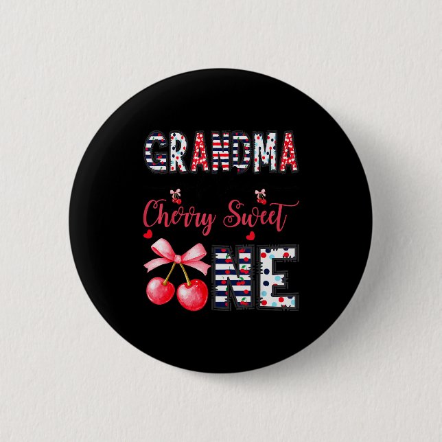 Grandma Of The Cherry Sweet One Coquette 1st Birth Button (Vorderseite)