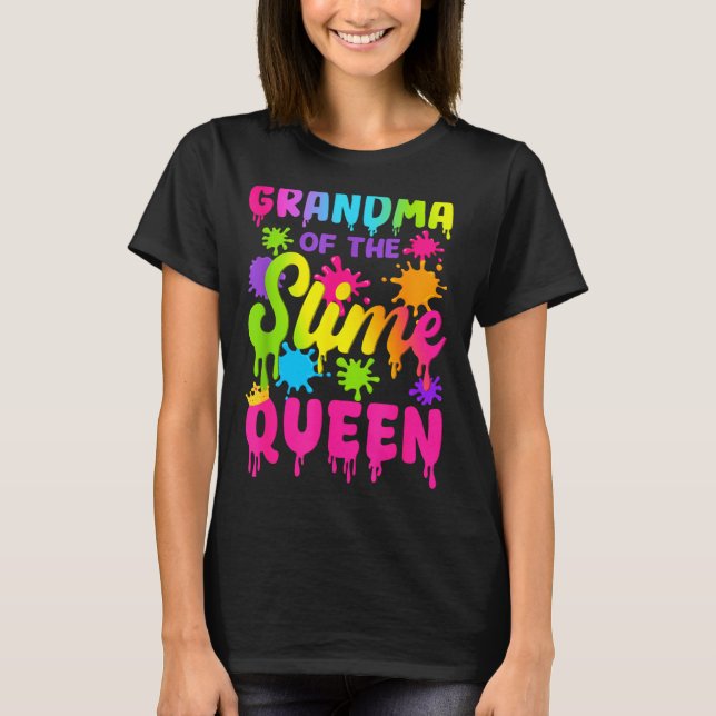Grandma Of The Slime Queen Birthday Girl Family Pa T-Shirt (Vorderseite)