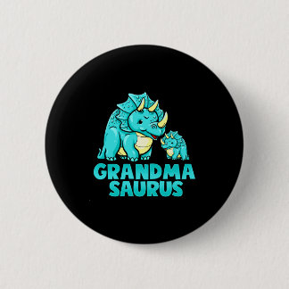 Grandma Saurus Funny Grandmasaurus Dinosaur  Button