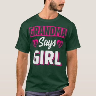 Grandma Says Girl Cute Gender Reveal Team Pink Bab T-Shirt