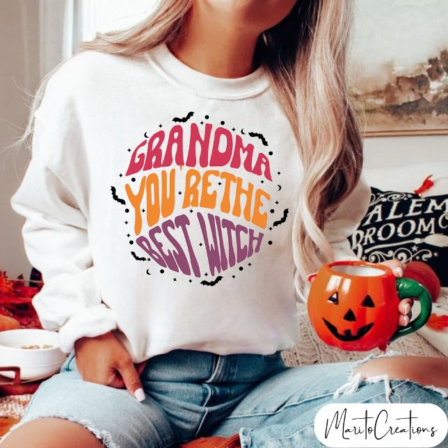 Grandma You're The Best Witch,Spooky Grandma Retro Sweatshirt (Von Creator hochgeladen)