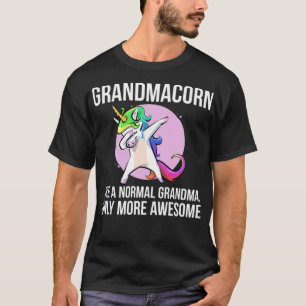 Grandmacorn Grandma Grandmother Unicorn being a gr T-Shirt