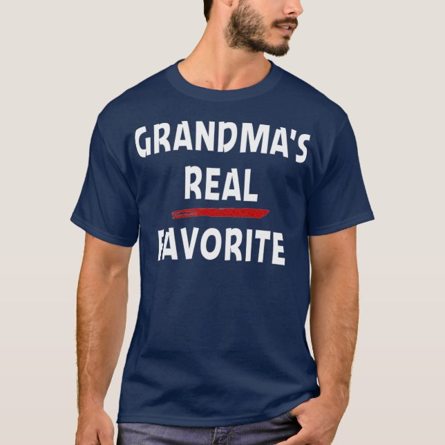 Grandmas Real Lieblings-Großkind Funny Schwung T-Shirt (Vorderseite)