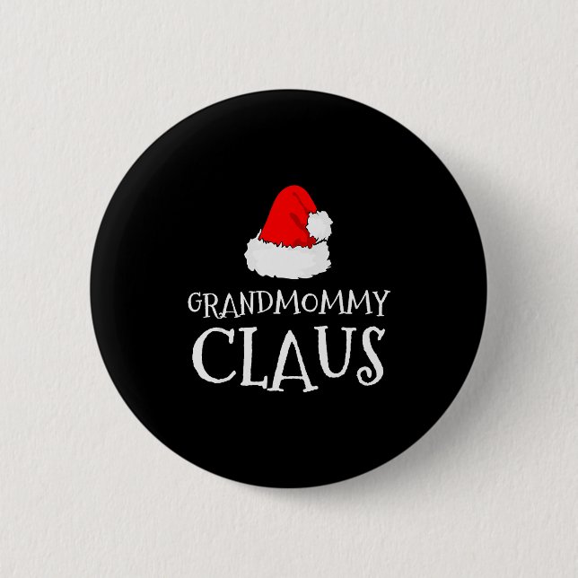 Grandmommy Claus Christmas Santa's Pajama Family M Button (Vorderseite)