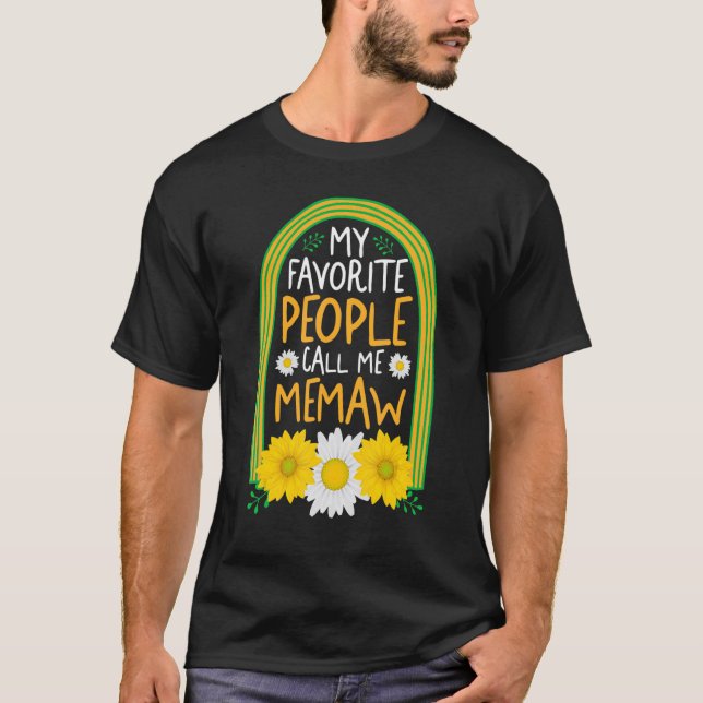 Grandmother My Favorite People Call Me Memaw Flora T-Shirt (Vorderseite)