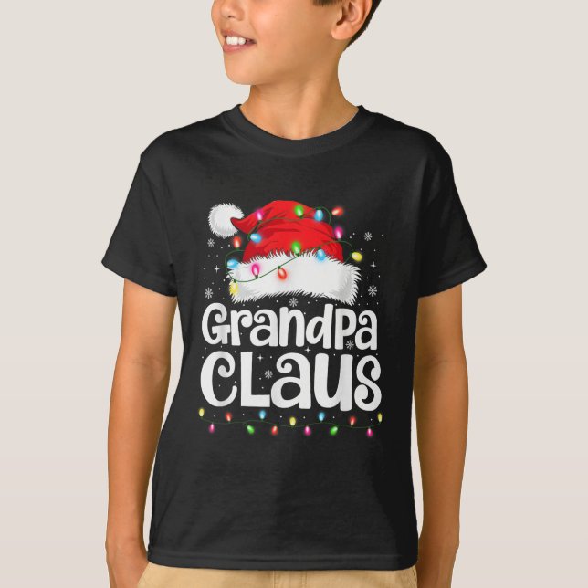 Grandpa Claus Matching Family Christmas Funny Xmas T-Shirt (Vorderseite)