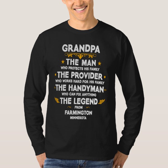 Grandpa family Quote USA City Farmington Minnesota T-Shirt (Vorderseite)